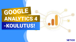Google Analytics 4 -koulutus (ILMAINEN)